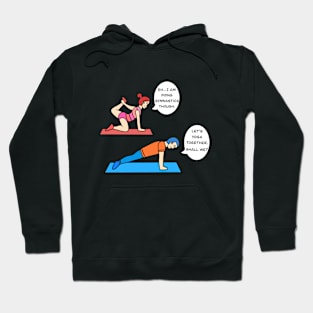 Yoga and gymnastic humour Hoodie